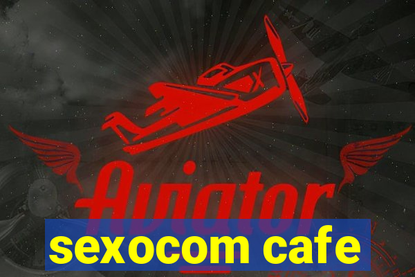 sexocom cafe